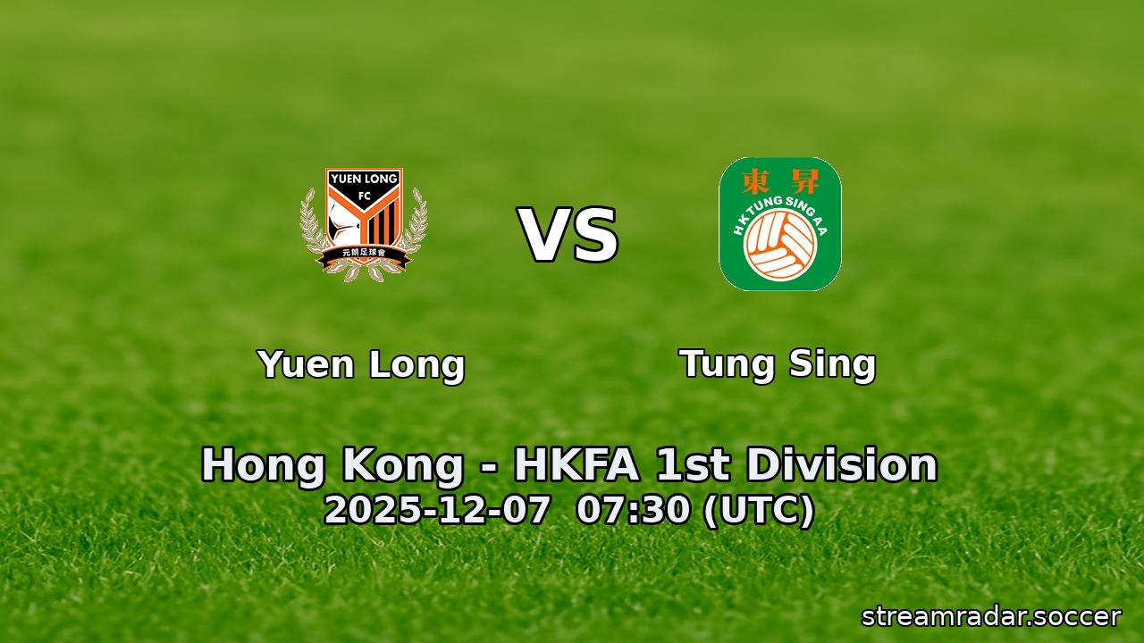 Yuen Long vs Tung Sing