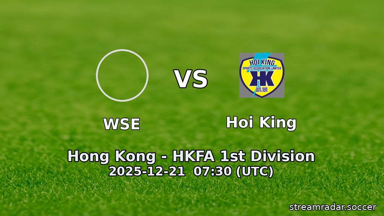 WSE vs Hoi King