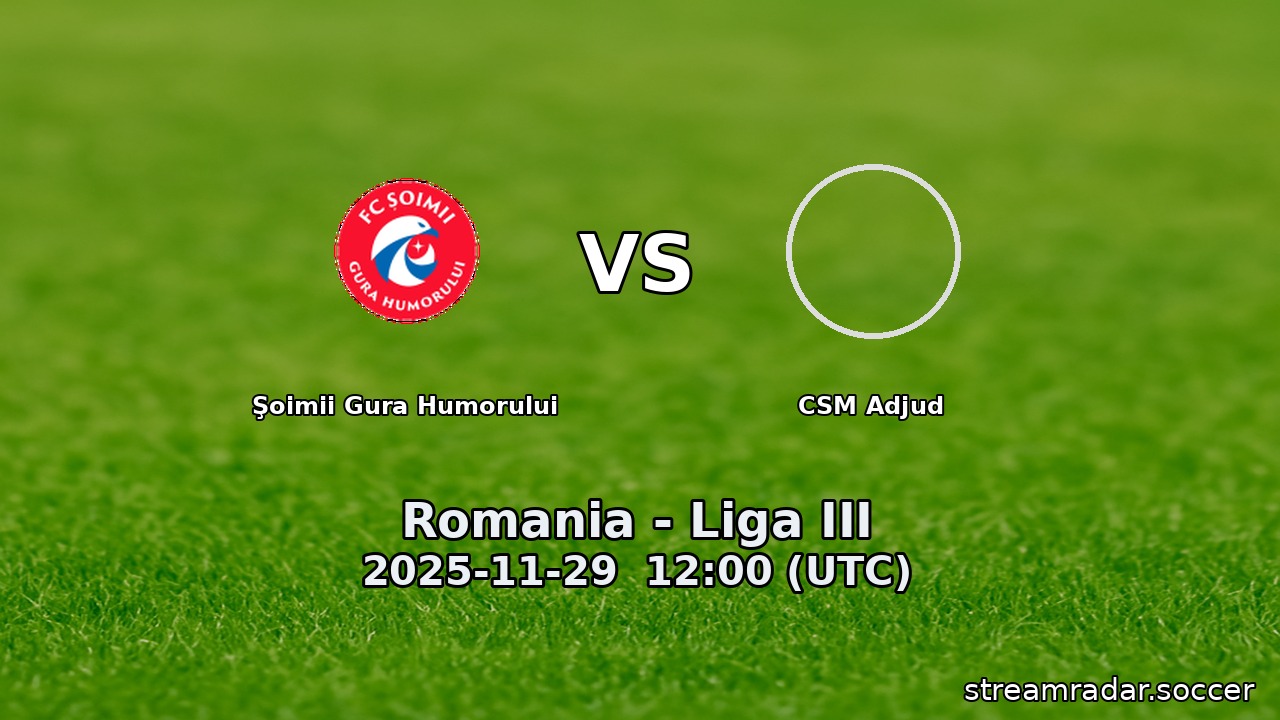 Şoimii Gura Humorului vs CSM Adjud