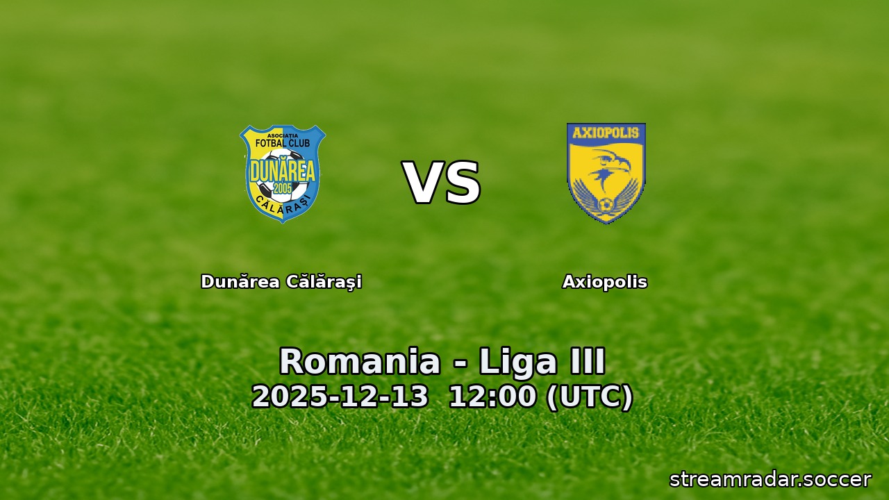 Dunărea Călăraşi vs Axiopolis