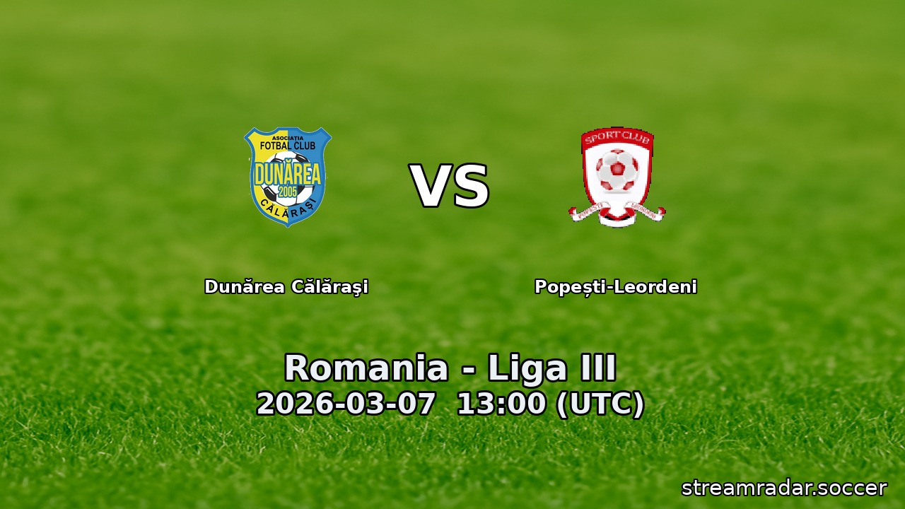 Dunărea Călăraşi vs Popești-Leordeni