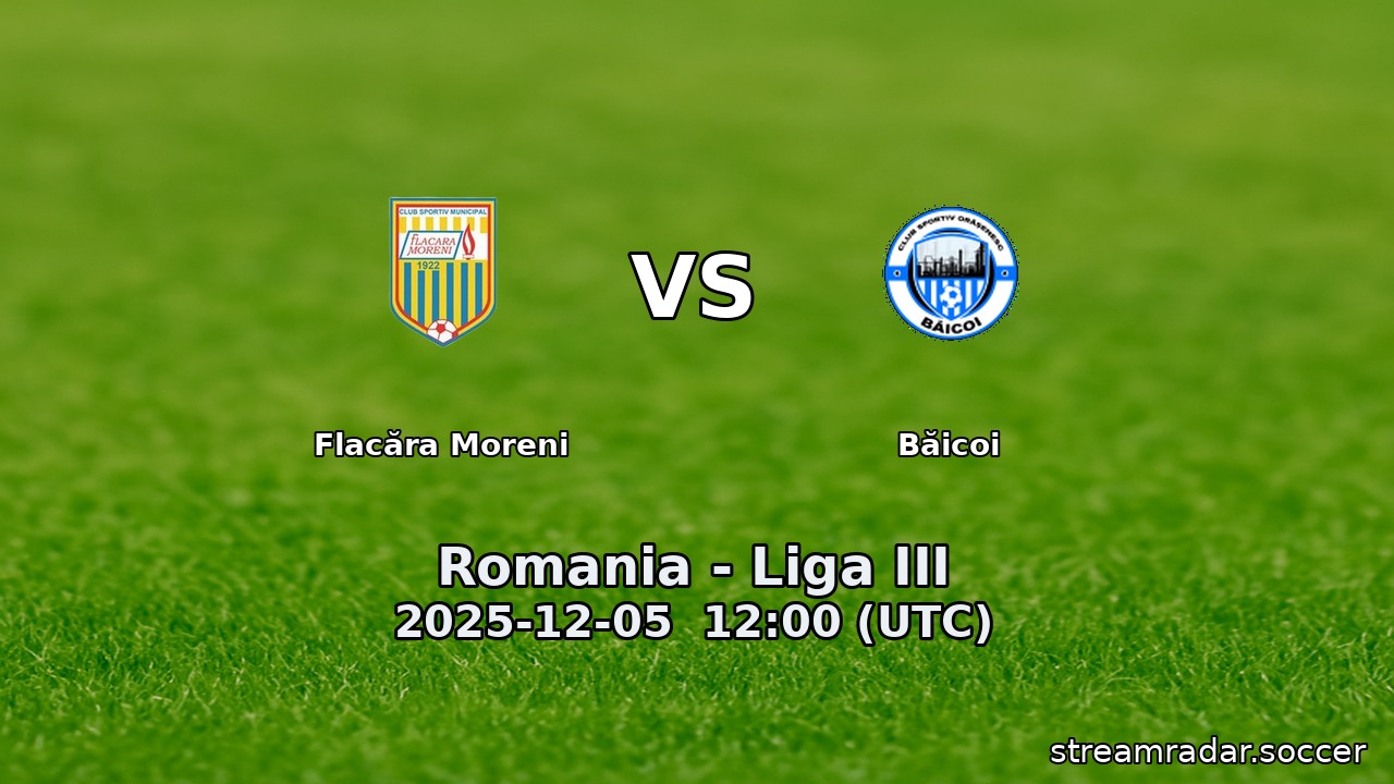 Flacăra Moreni vs Băicoi