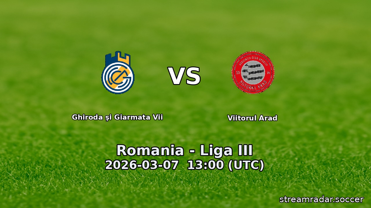 Ghiroda şi Giarmata Vii vs Viitorul Arad
