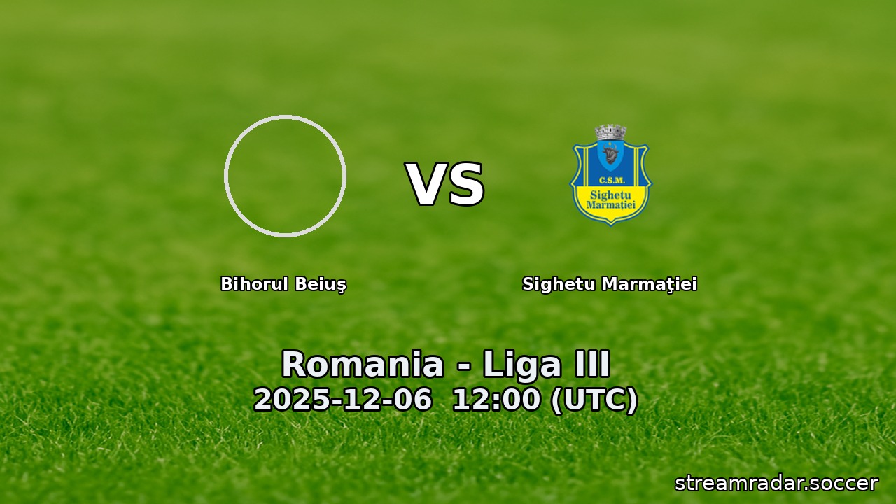 Bihorul Beiuş vs Sighetu Marmaţiei