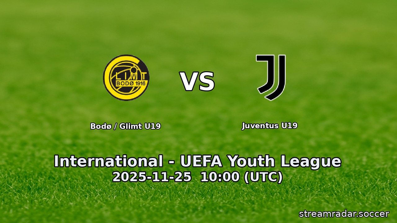 Bodø / Glimt U19 vs Juventus U19