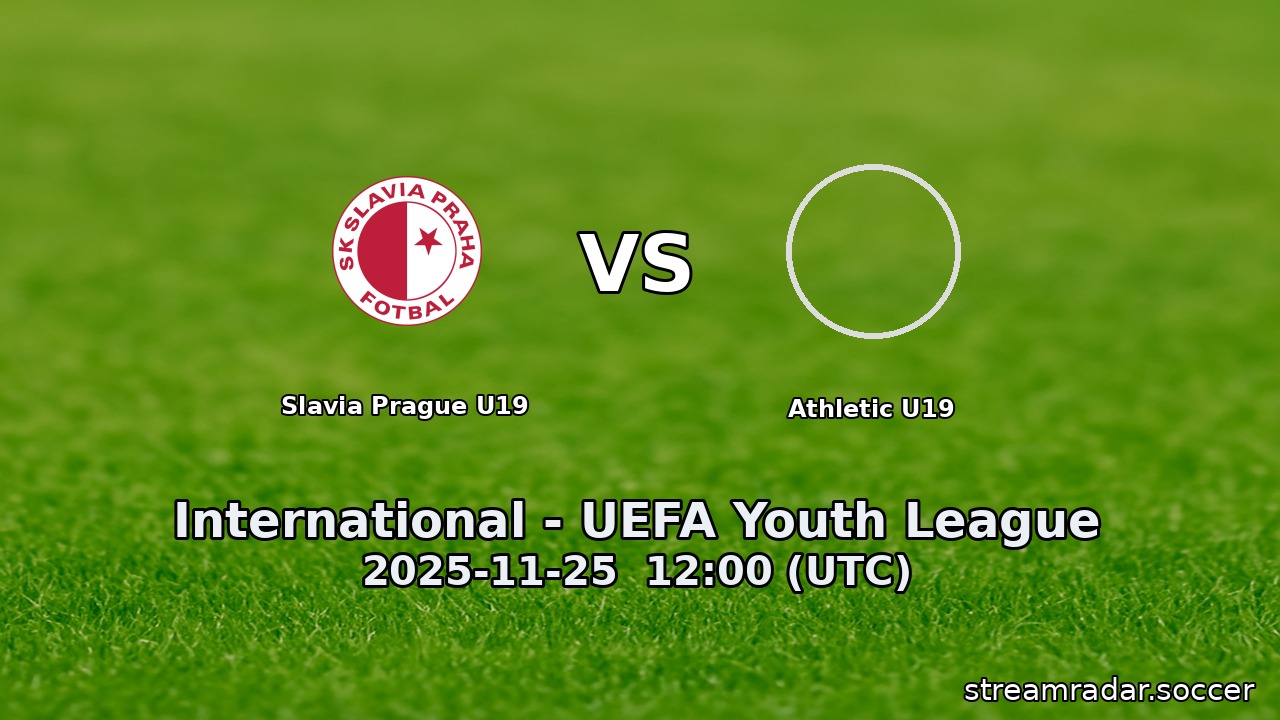 Slavia Prague U19 vs Athletic U19