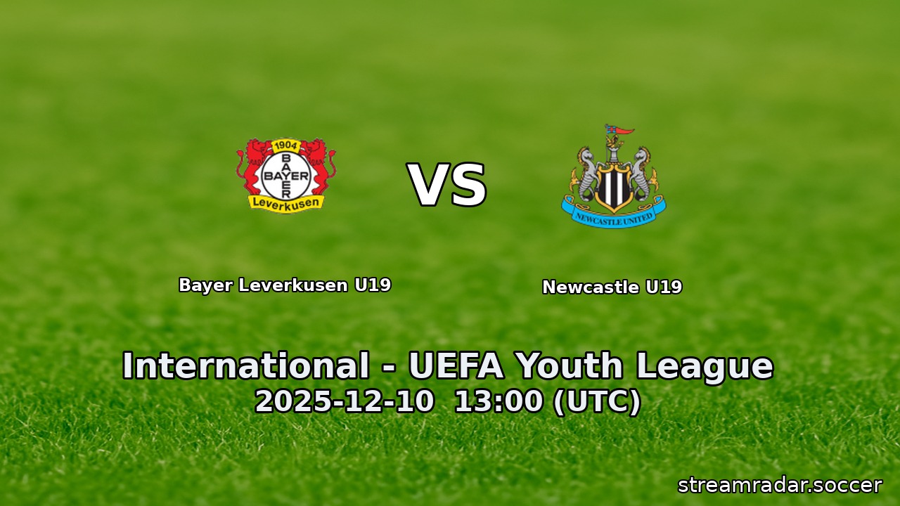 Bayer Leverkusen U19 vs Newcastle U19