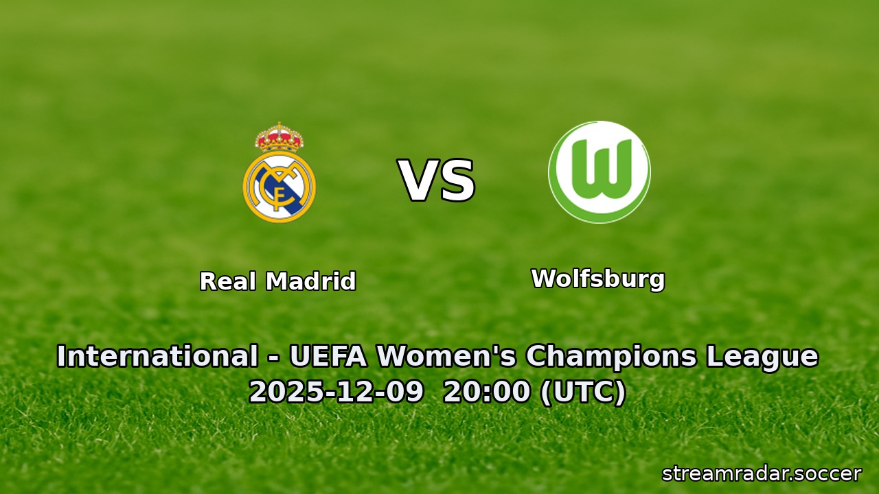 Real Madrid vs Wolfsburg