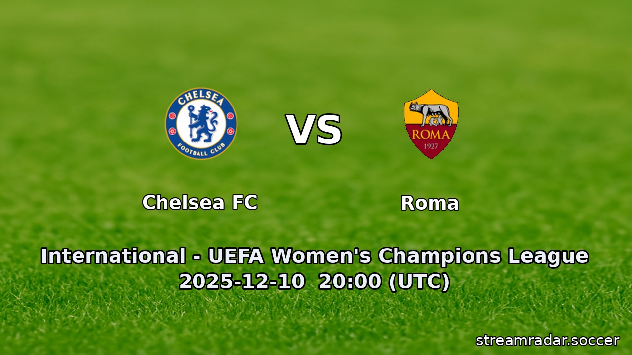 Chelsea FC vs Roma