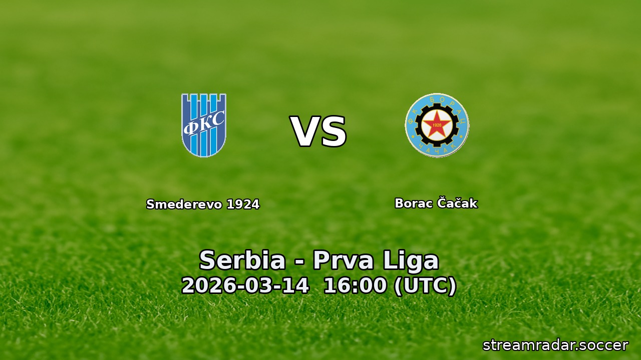 Smederevo 1924 vs Borac Čačak