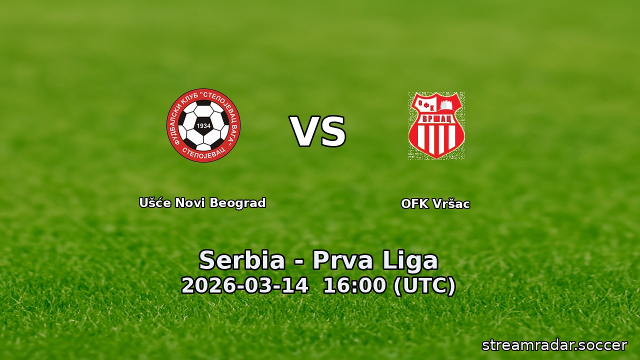 Ušće Novi Beograd vs OFK Vršac