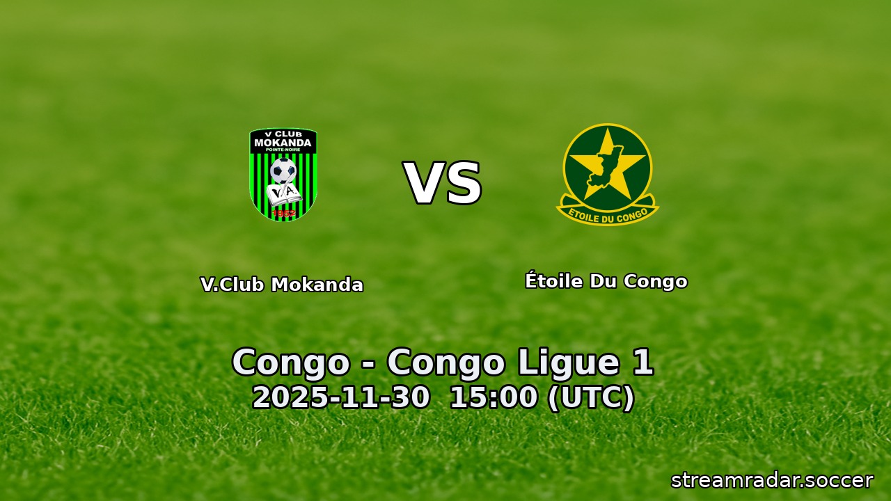 V.Club Mokanda vs Étoile Du Congo