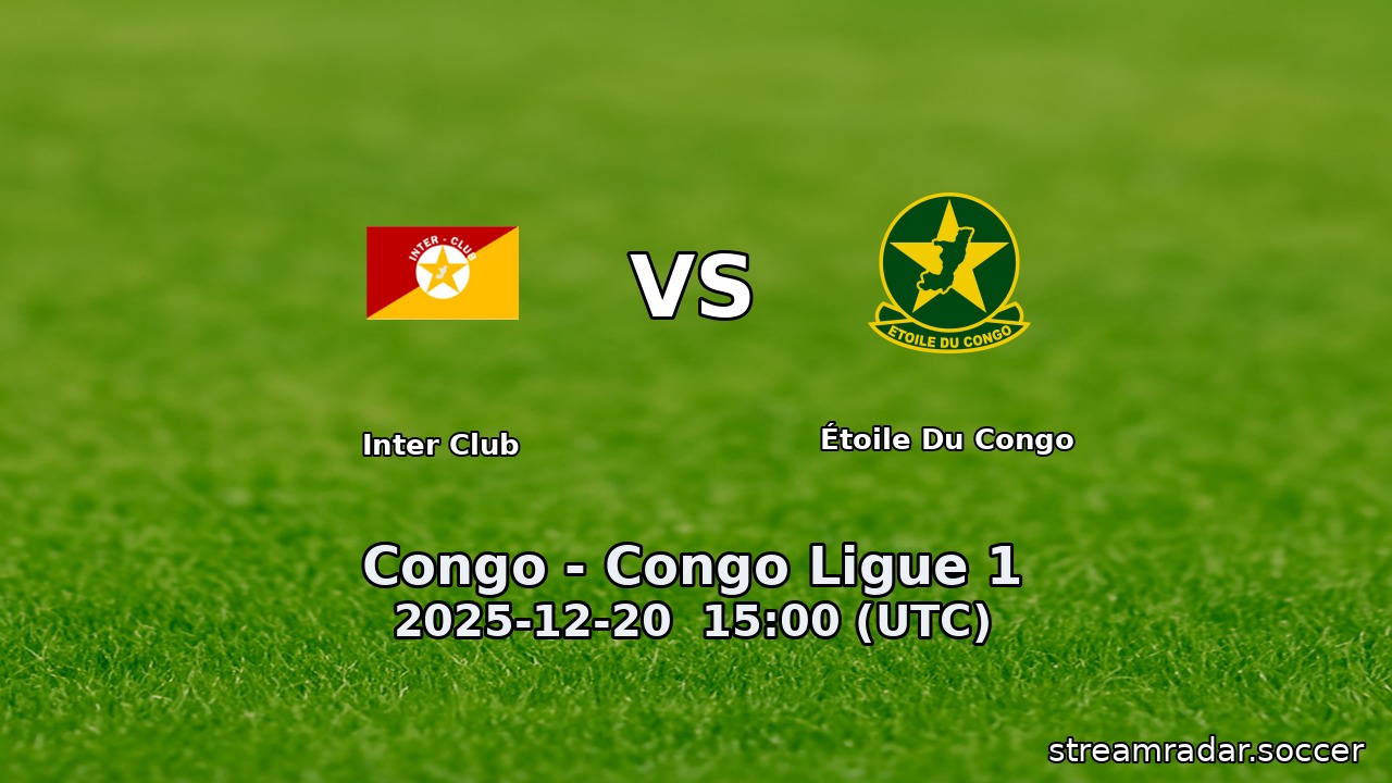 Inter Club vs Étoile Du Congo