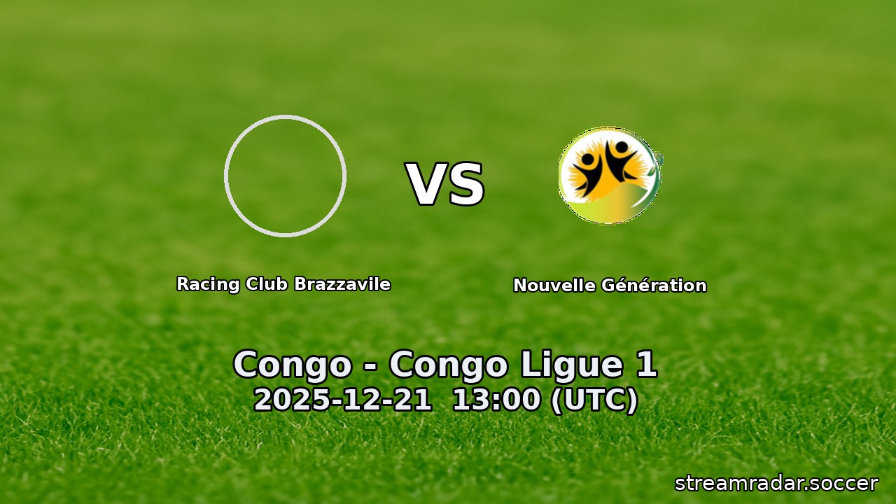 Racing Club Brazzavile vs Nouvelle Génération