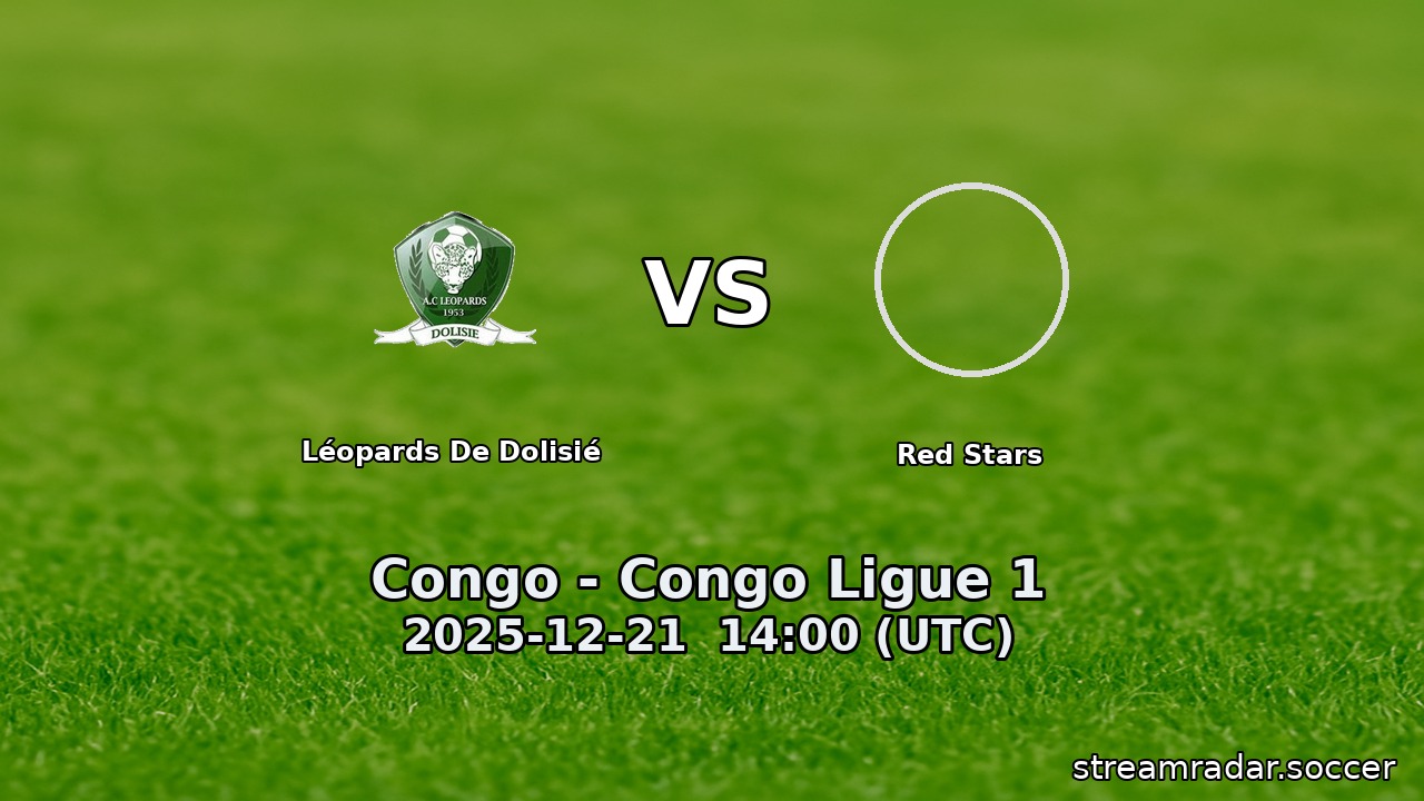 Léopards De Dolisié vs Red Stars