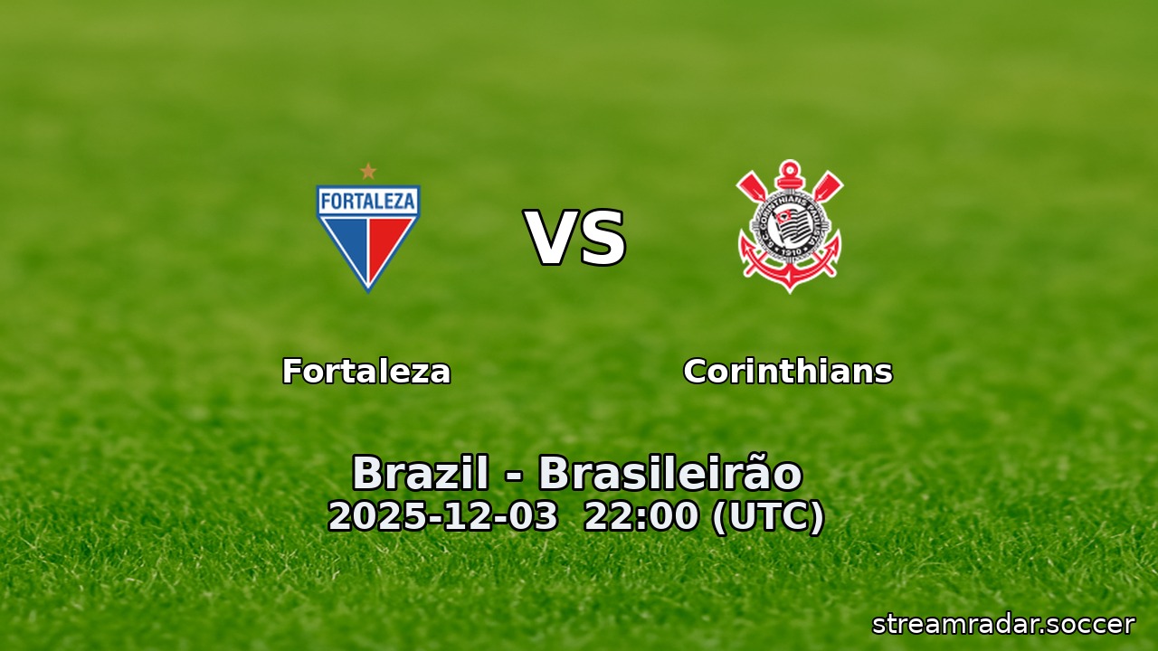 Fortaleza vs Corinthians