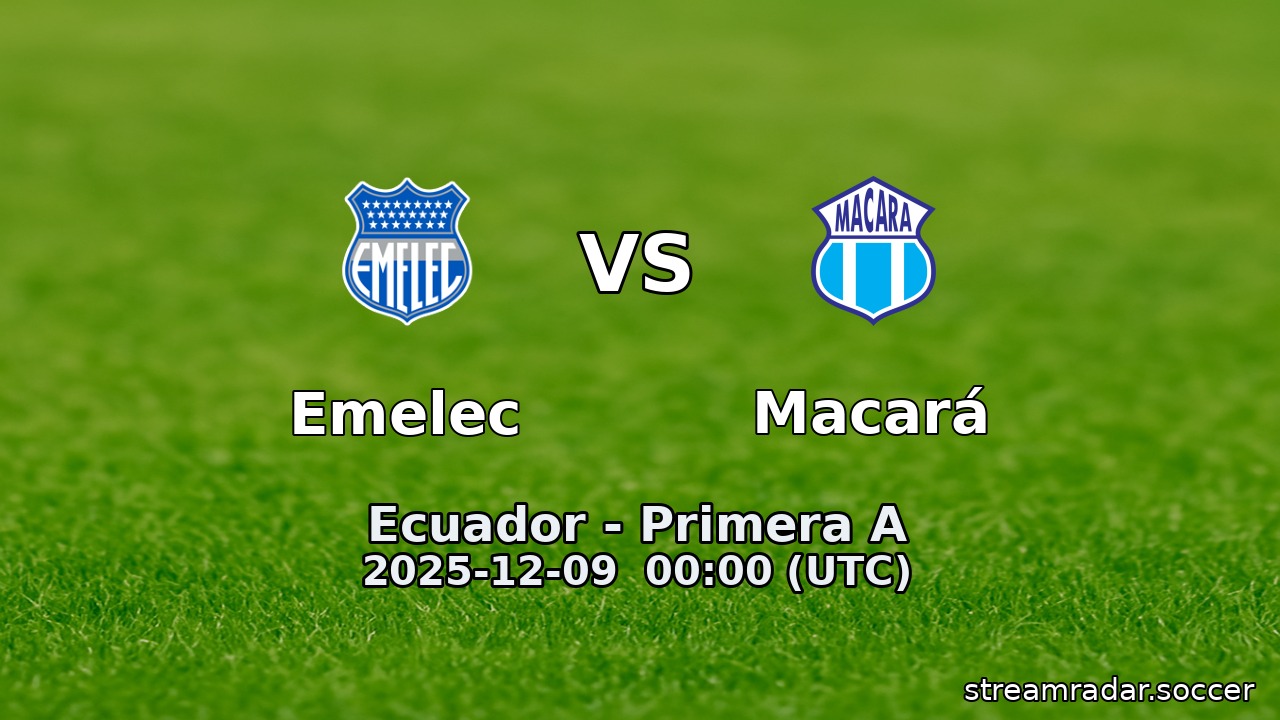 Emelec vs Macará