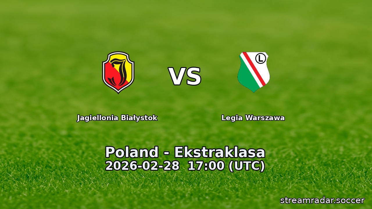 Jagiellonia Białystok vs Legia Warszawa
