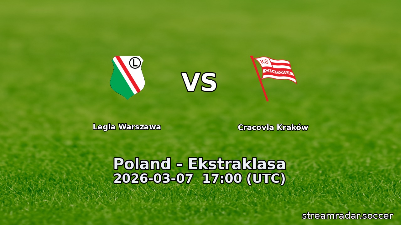 Legia Warszawa vs Cracovia Kraków