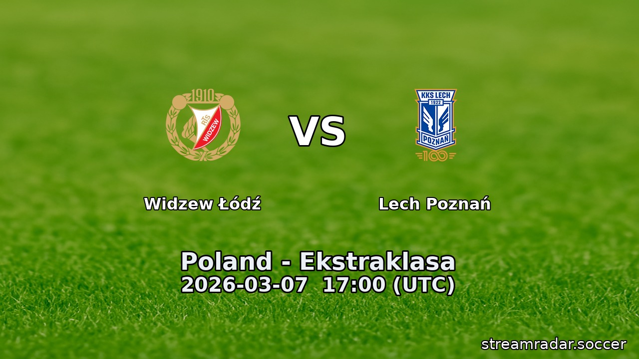 Widzew Łódź vs Lech Poznań