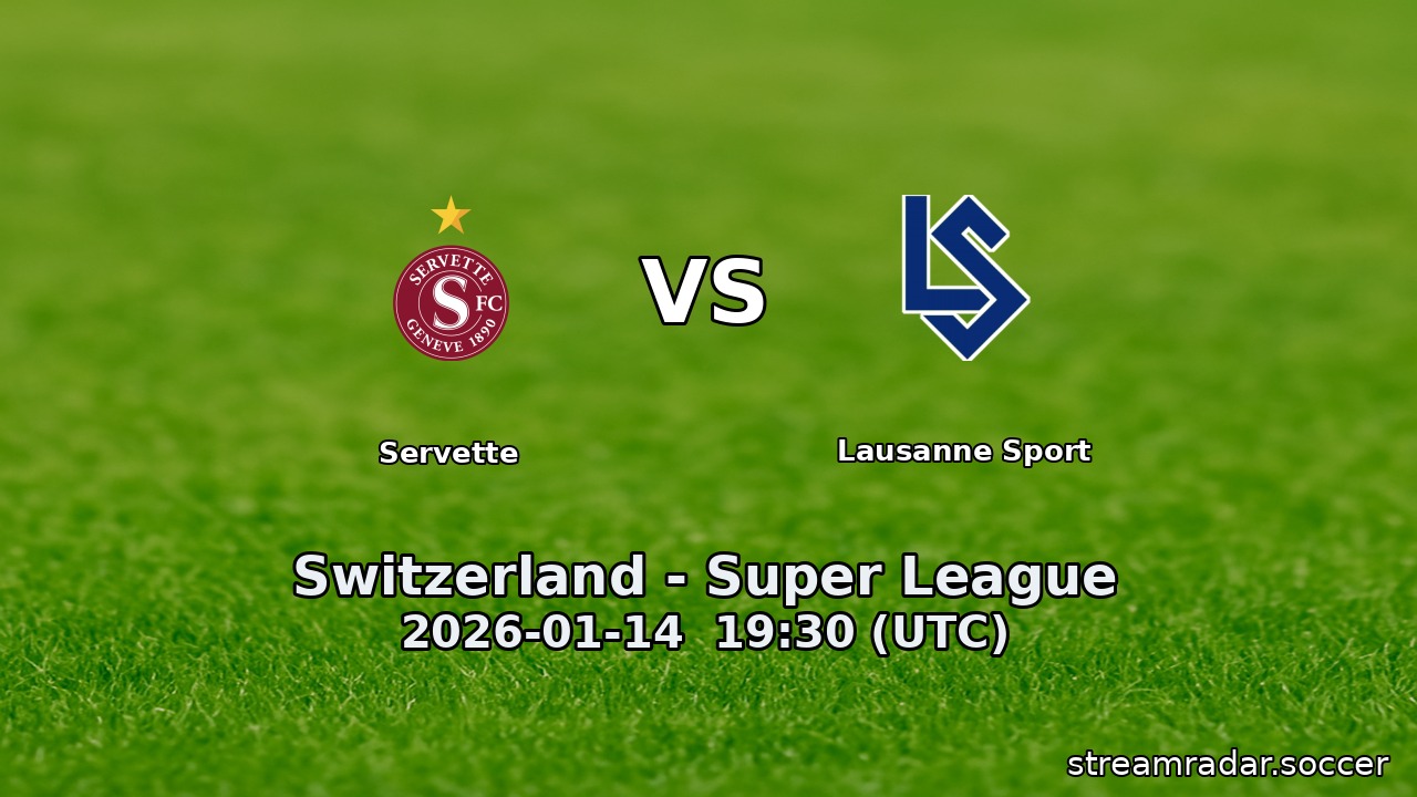 Servette vs Lausanne Sport