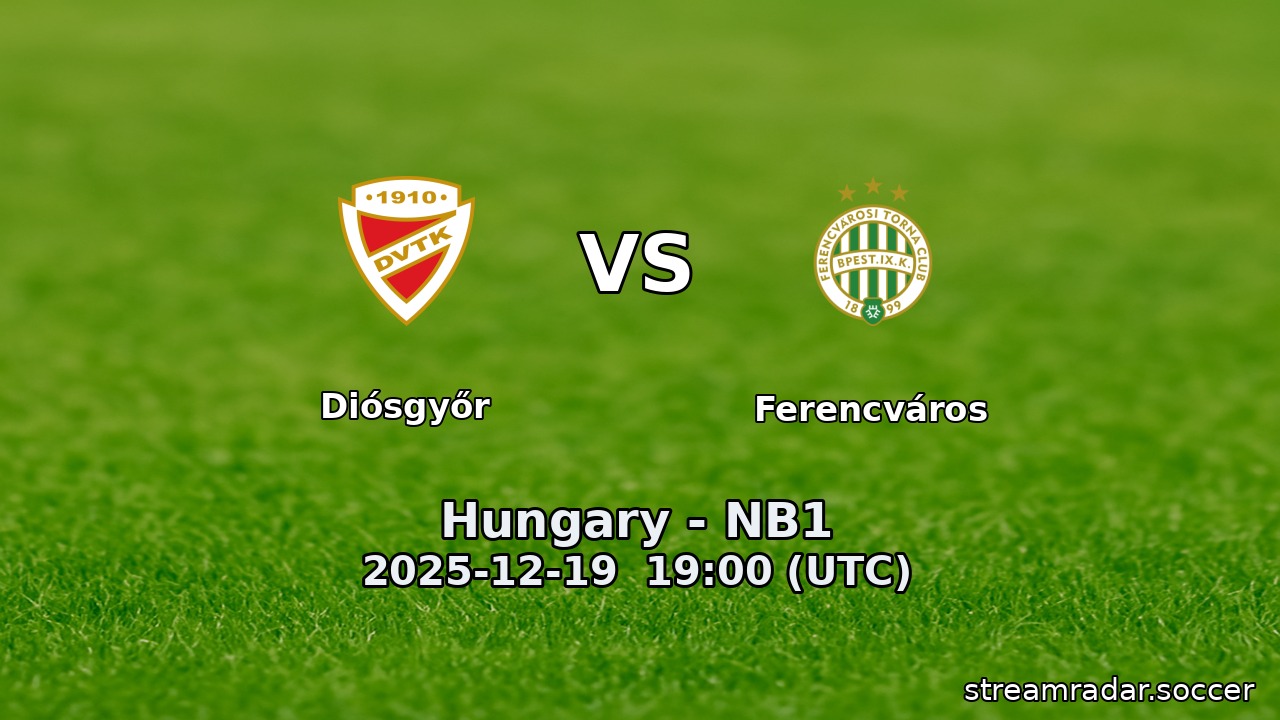 Diósgyőr vs Ferencváros