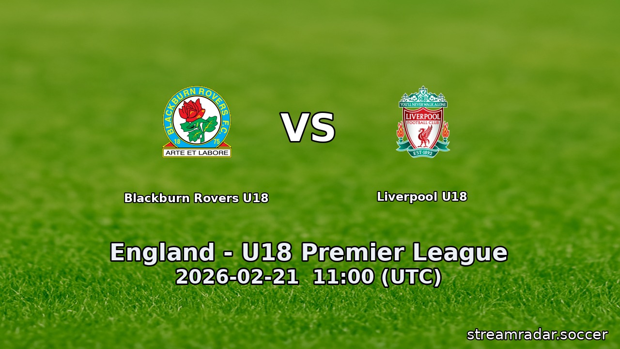 Blackburn Rovers U18 vs Liverpool U18