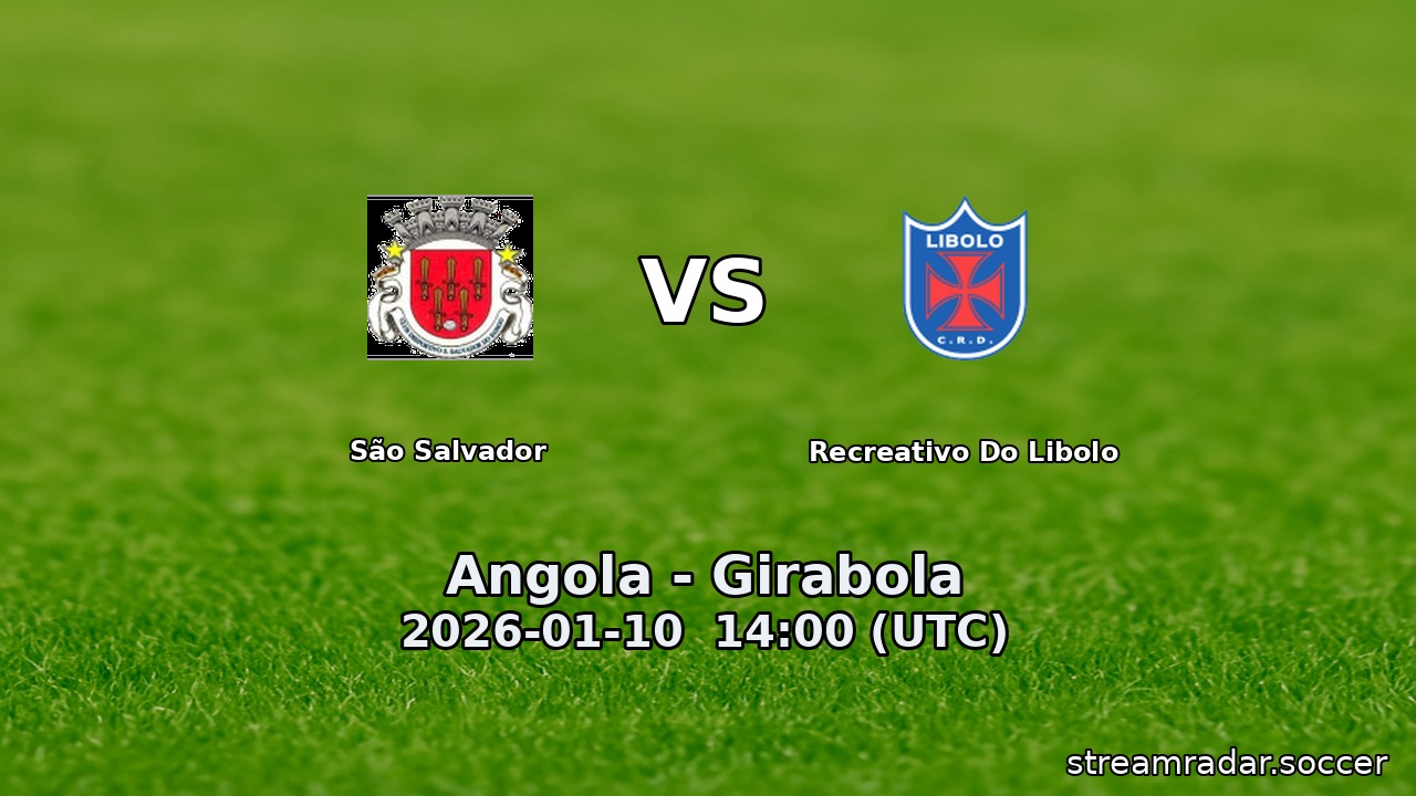São Salvador vs Recreativo Do Libolo