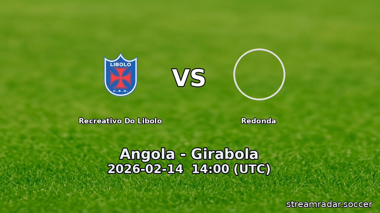 Recreativo Do Libolo vs Redonda