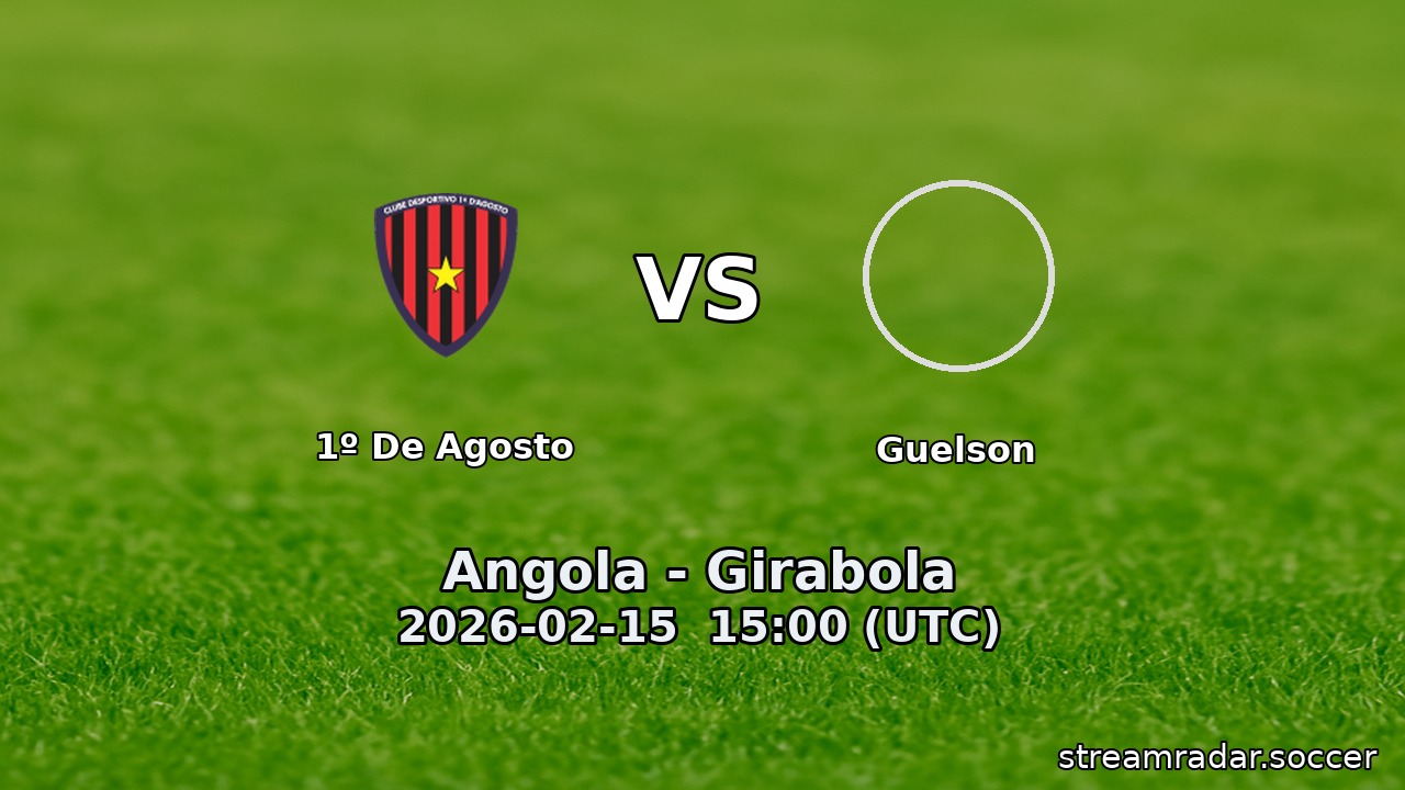 1º De Agosto vs Guelson