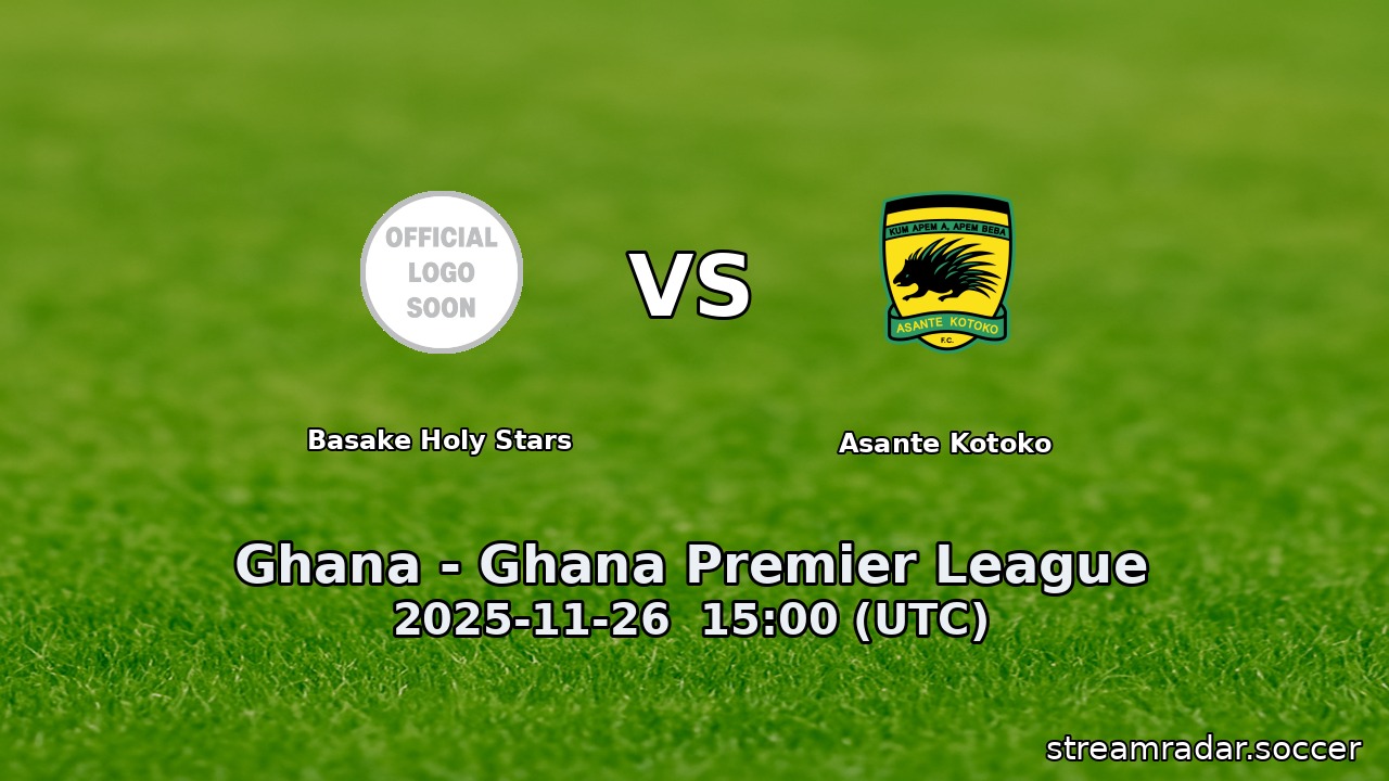 Basake Holy Stars vs Asante Kotoko
