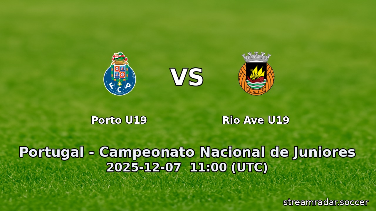 Porto U19 vs Rio Ave U19