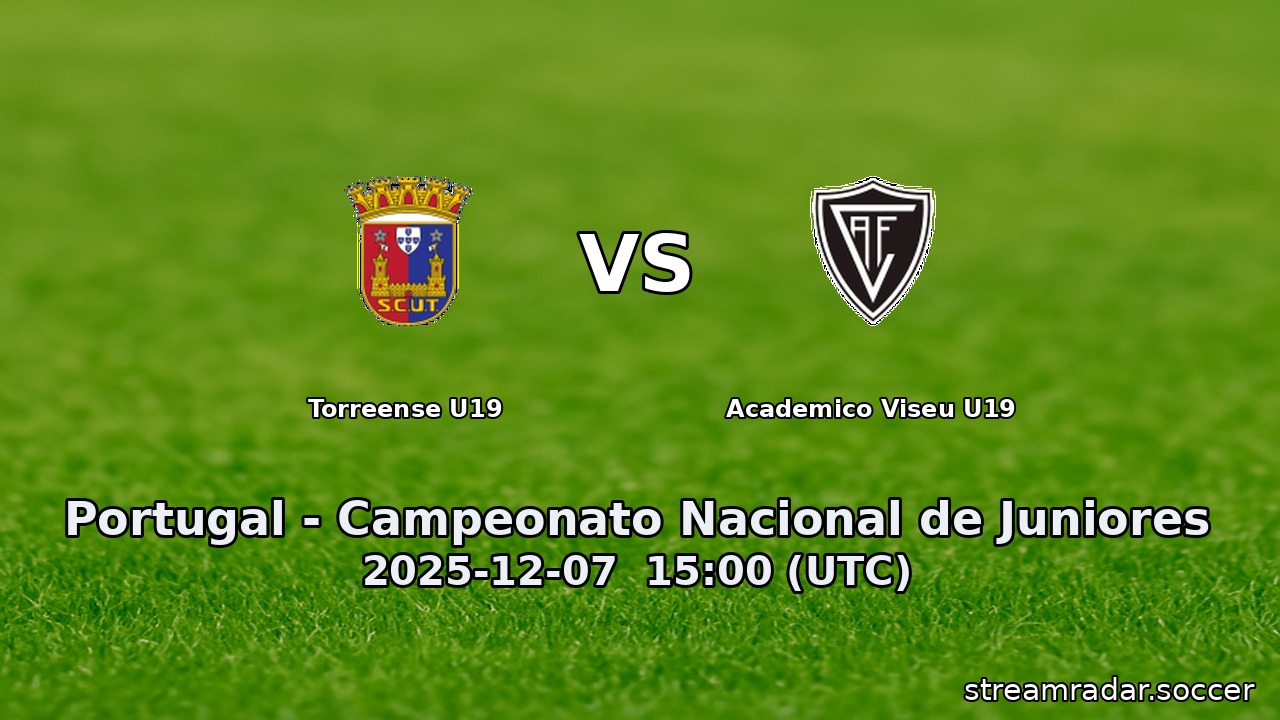 Torreense U19 vs Academico Viseu U19