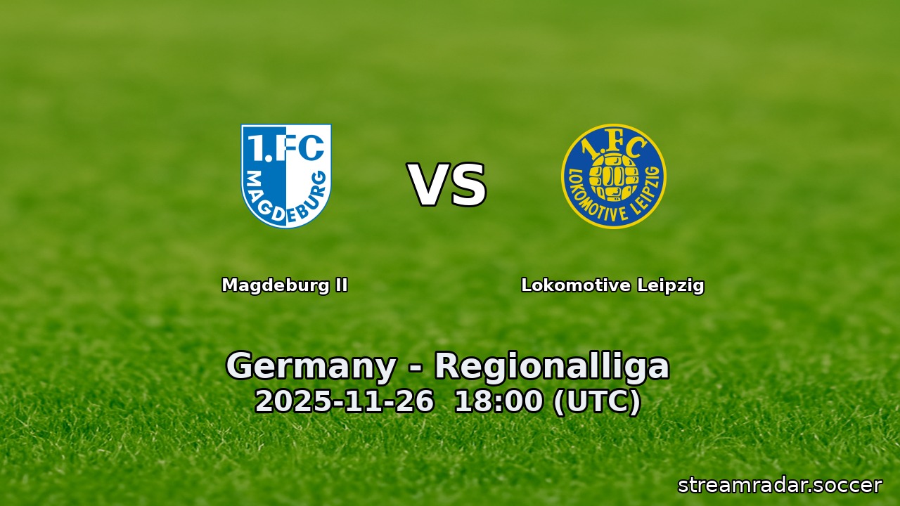 Magdeburg II vs Lokomotive Leipzig
