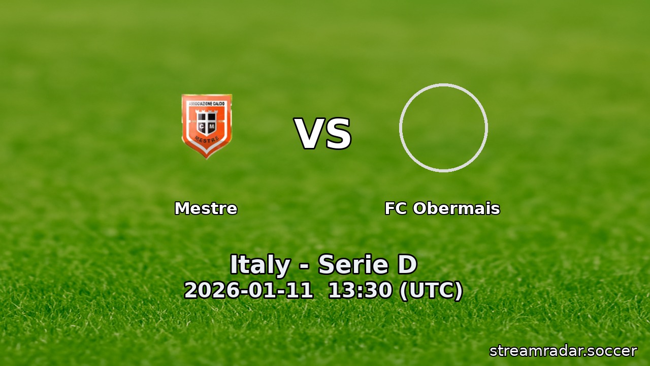 Mestre vs FC Obermais