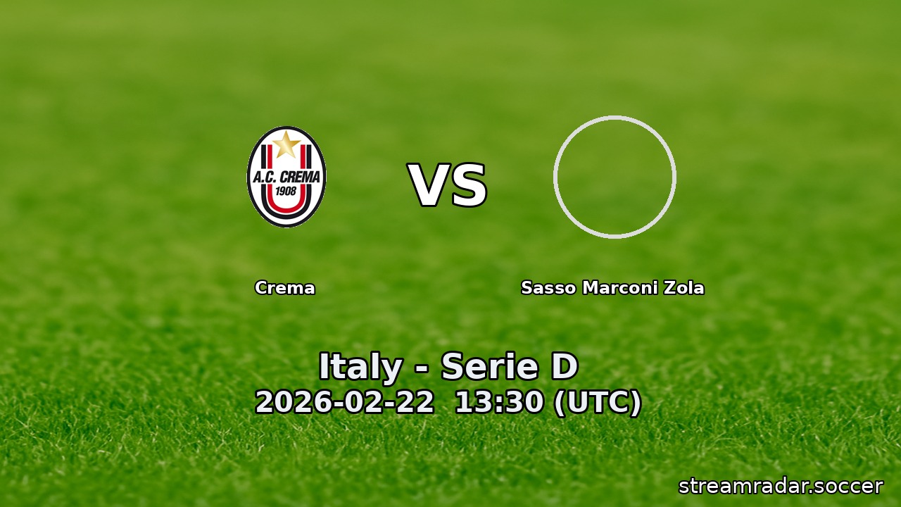Crema vs Sasso Marconi Zola
