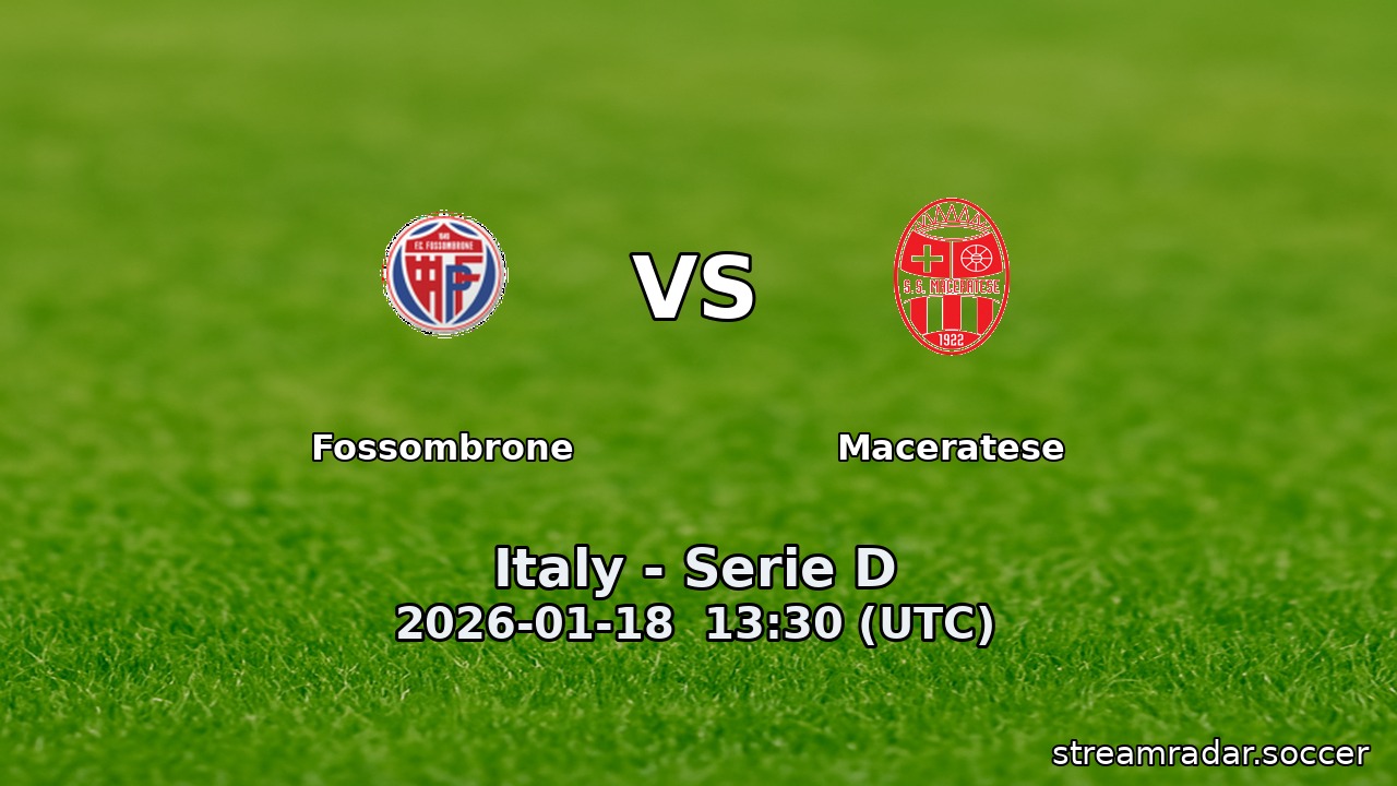 Fossombrone vs Maceratese