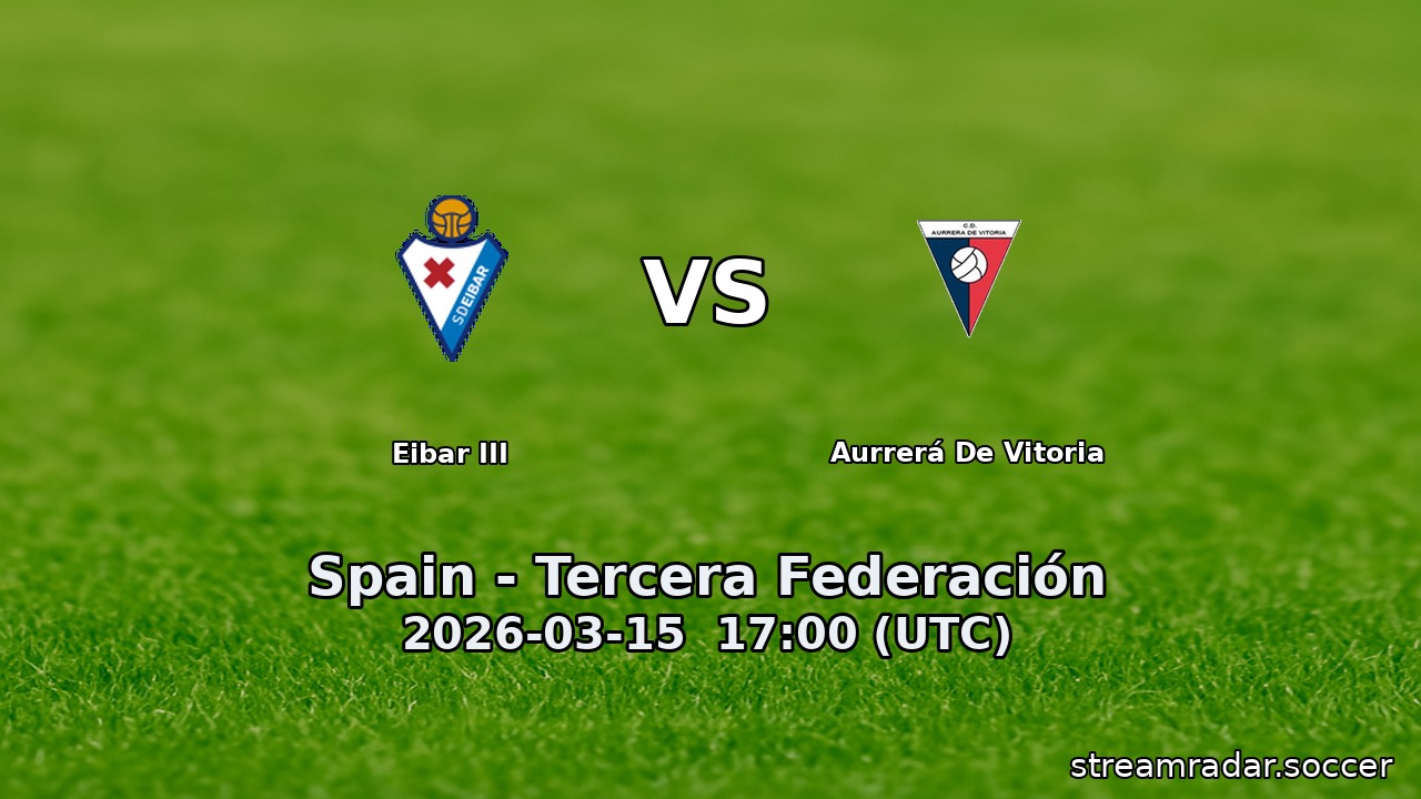 Eibar III vs Aurrerá De Vitoria