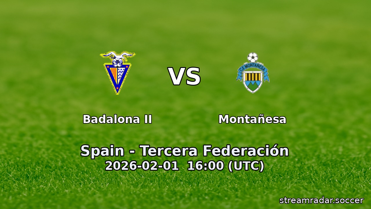 Badalona II vs Montañesa