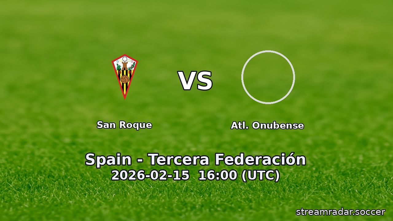 San Roque vs Atl. Onubense