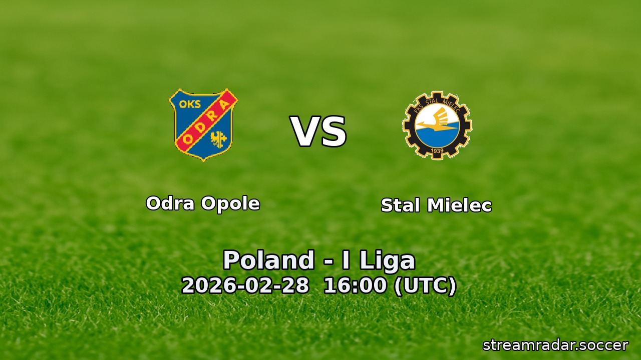 Odra Opole vs Stal Mielec