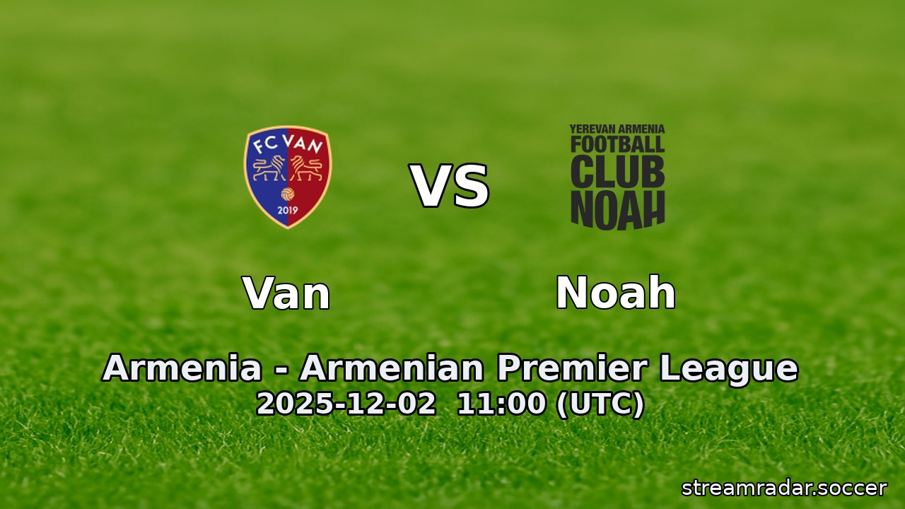 Van vs Noah