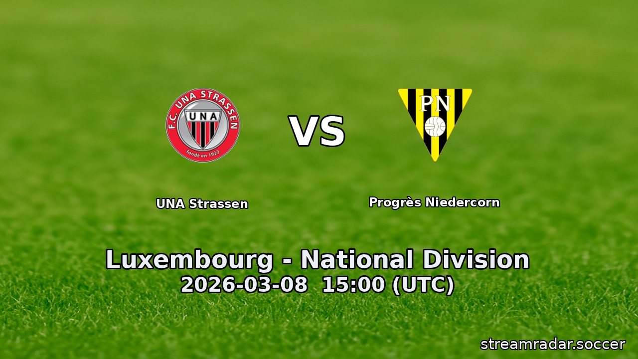 UNA Strassen vs Progrès Niedercorn