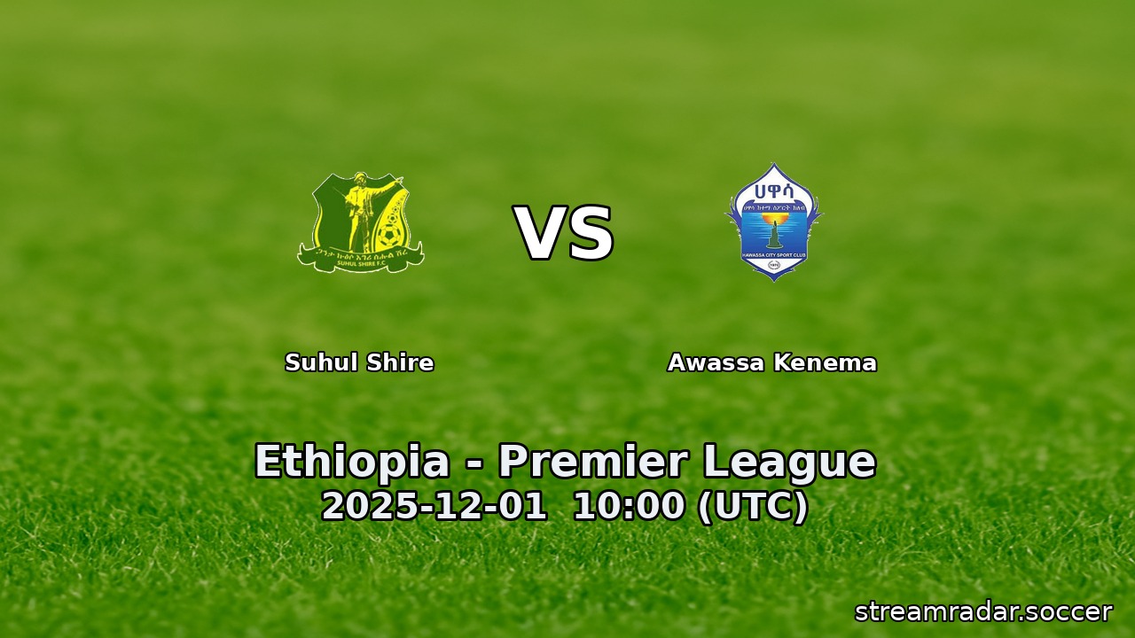 Suhul Shire vs Awassa Kenema