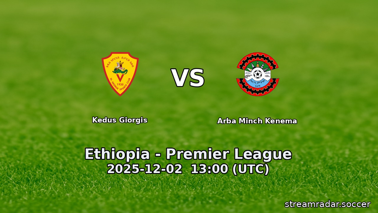 Kedus Giorgis vs Arba Minch Kenema