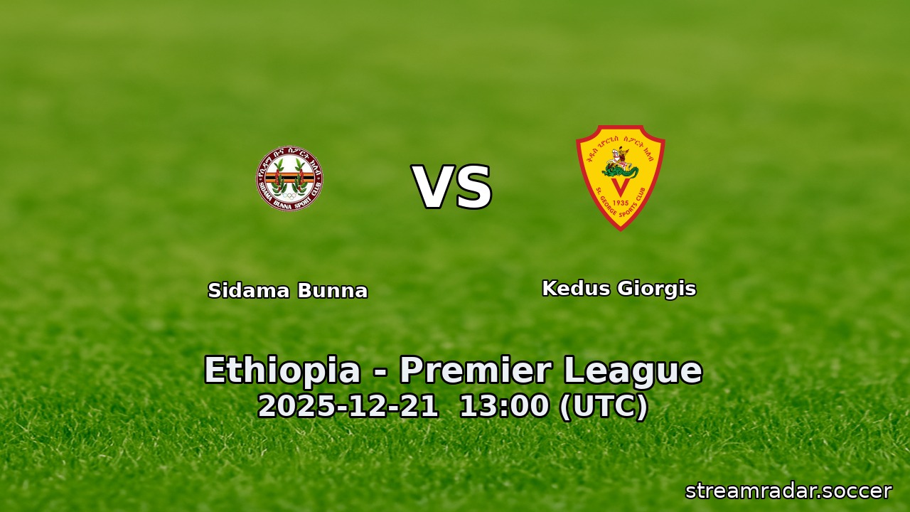Sidama Bunna vs Kedus Giorgis
