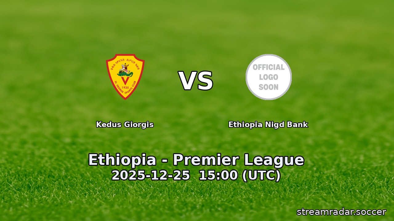 Kedus Giorgis vs Ethiopia Nigd Bank