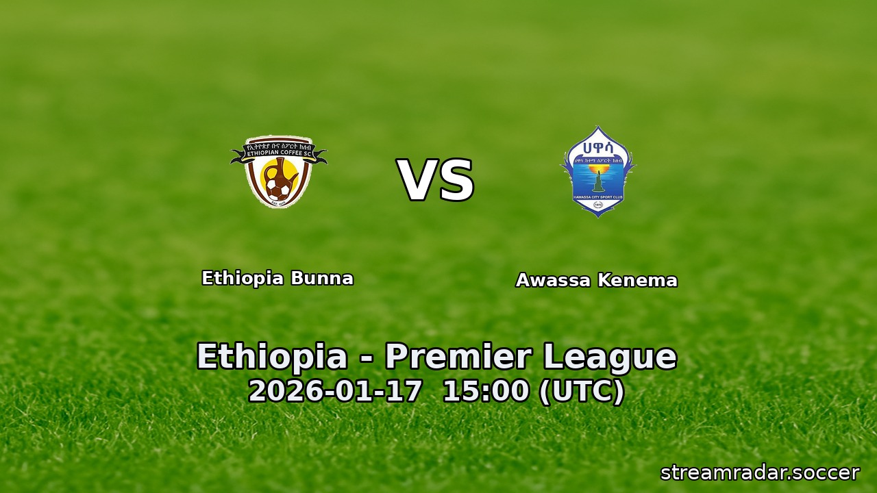 Ethiopia Bunna vs Awassa Kenema