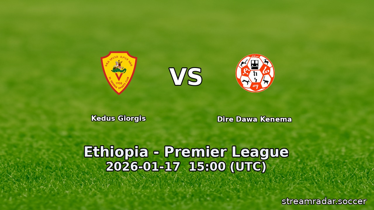 Kedus Giorgis vs Dire Dawa Kenema