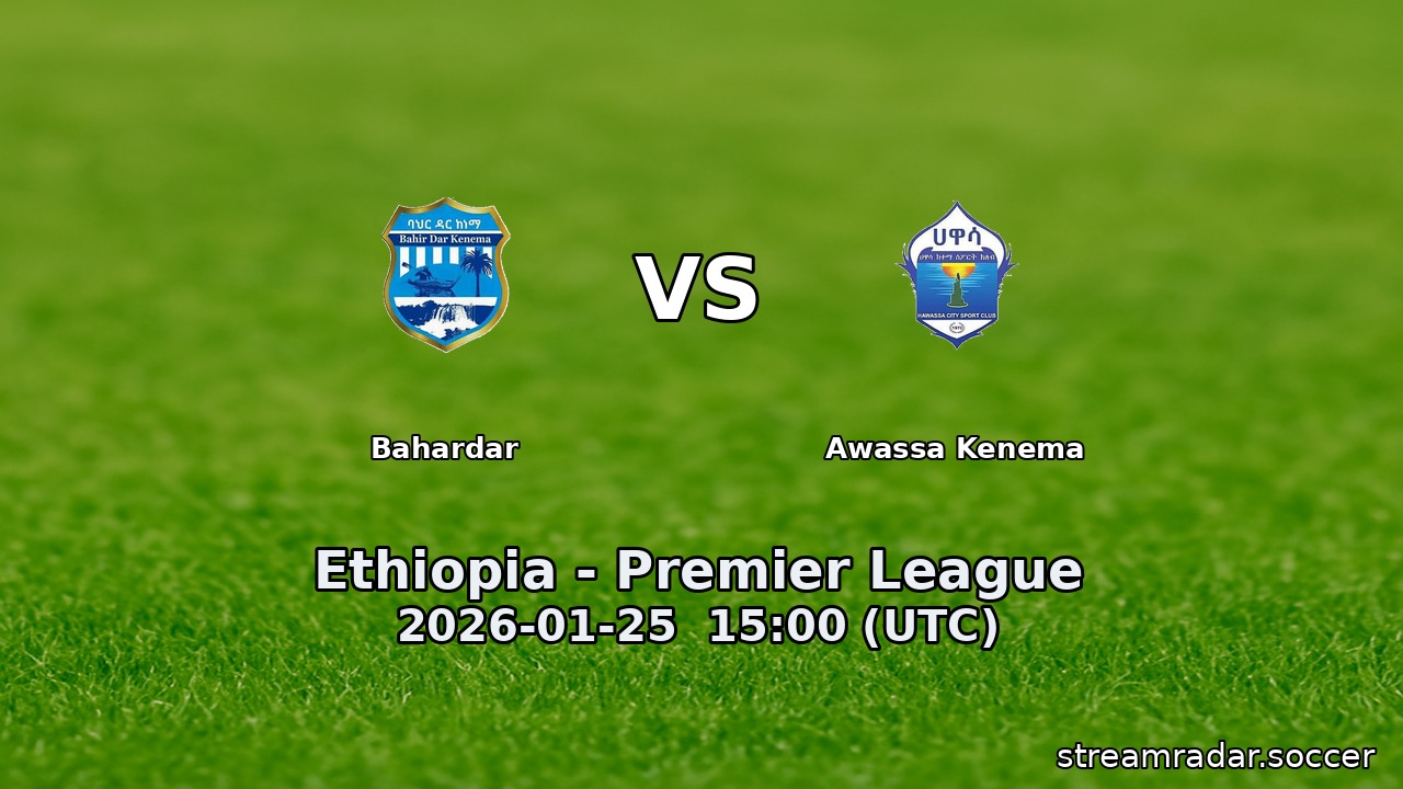 Bahardar vs Awassa Kenema